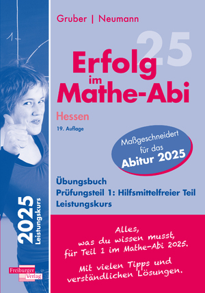 ISBN 9783868149029: Erfolg im Mathe-Abi 2025 Hessen Leistungskurs Prüfungsteil 1: Hilfsmittelfreier Teil