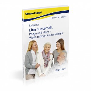 ISBN 9783868176032: Ratgeber Elternunterhalt: Pflege und Heim - Wann müssen Kinder zahlen?