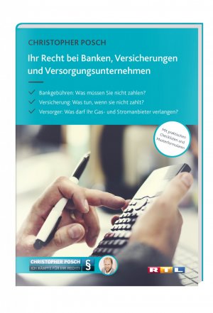 ISBN 9783868178043: Ihr Recht bei Banken, Versicherungen und Versorgungsunternehmen