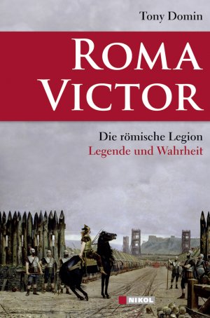 neues Buch – Tony Domin – Roma Victor. [Neubuch] Legende und Wahrheit.