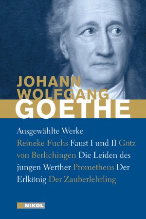 ISBN 9783868202151: Goethe: Ausgewählte Werke: Die Leiden des jungen Werther, Faust I und II und weitere - mit zahlreichen Illustrationen