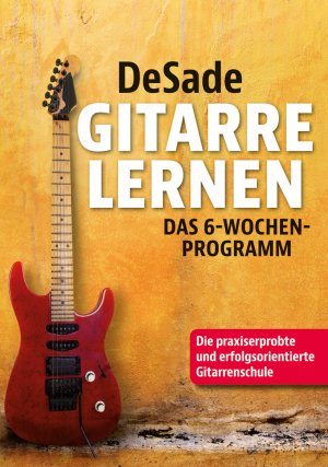 ISBN 9783868202595: Gitarre lernen - Das-6-Wochen-Programm