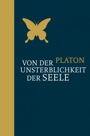 ISBN 9783868203004: Von der Unsterblichkeit der Seele - Halbleinen