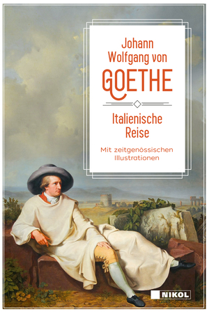 ISBN 9783868203981: Italienische Reise: vollständige Ausgabe mit Illustrationen - Klassiker der Weltliteratur