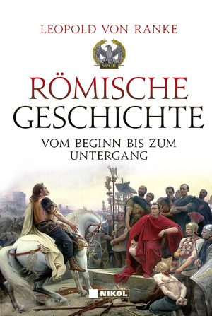 ISBN 9783868205084: Römische Geschichte - Vom Beginn bis zum Untergang