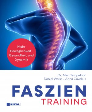 ISBN 9783868206470: Faszientraining - Mehr Beweglichkeit, Gesundheit und Dynamik