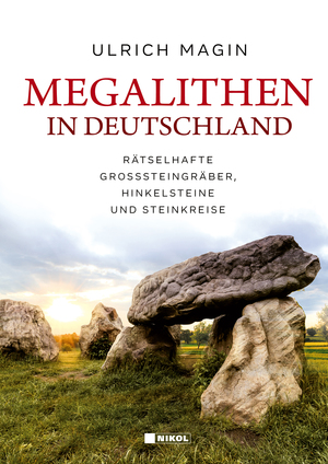 ISBN 9783868207002: Megalithen in Deutschland - Rätselhafte Großsteingräber, Hinkelsteine und Steinkreise