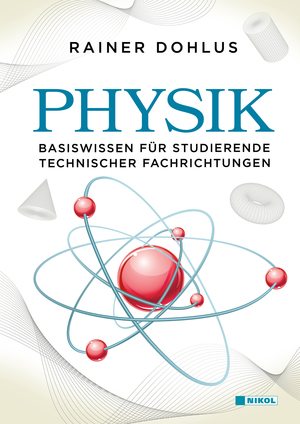 ISBN 9783868207170: Physik - Basiswissen für Studierende technischer Fachrichtungen