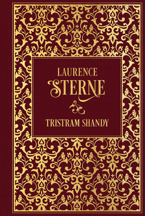 ISBN 9783868207613: Leben und Ansichten von Tristram Shandy - Leinen mit Goldprägung