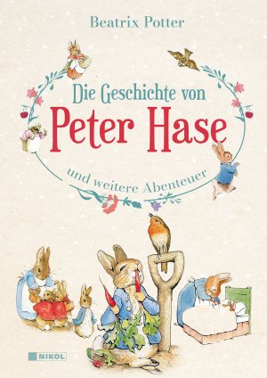 ISBN 9783868208436: Die Geschichte von Peter Hase und weitere Abenteuer | Beatrix Potter | Buch | 96 S. | Deutsch | 2025 | Nikol Verlagsges.mbH | EAN 9783868208436