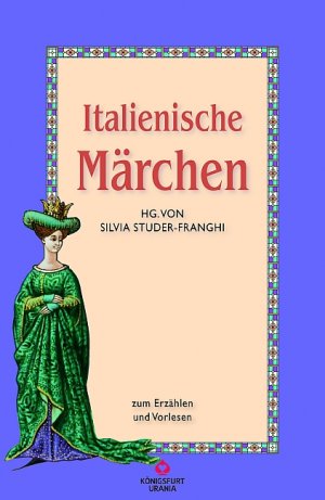 gebrauchtes Buch – Silvia Studer-Frangi – Italienische Märchen