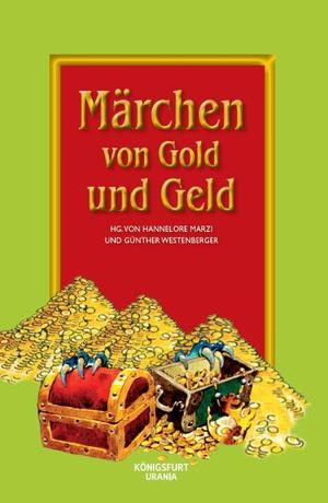 ISBN 9783868260151: Märchen von Gold und Geld - Zum Erzählen und Vorlesen