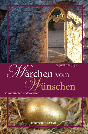 ISBN 9783868260397: Märchen vom Wünschen – Zum Erzählen und Vorlesen