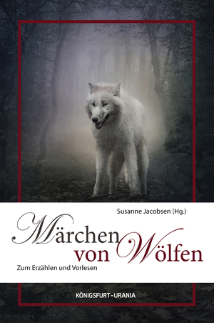 ISBN 9783868260656: Märchen von Wölfen – Zum Erzählen und Vorlesen