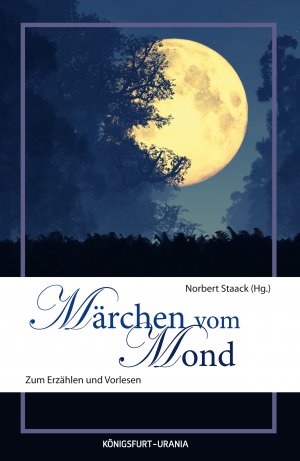 ISBN 9783868260724: Märchen vom Mond – Zum Erzählen und Vorlesen