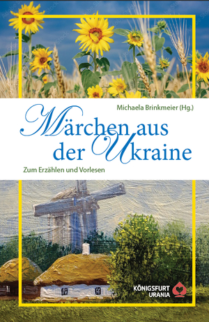 ISBN 9783868260953: Märchen aus der Ukraine – Zum Erzählen und Vorlesen mit Lesebändchen