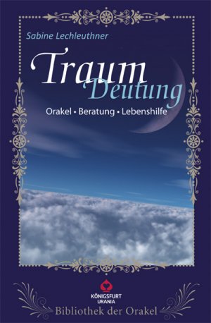 gebrauchtes Buch – Sabine Lechleuthner – Traum-Deutung: Bibliothek der Orakel. Set mit Buch und Traum-Tagebuch. Orakel - Beratung - Lebenshilfe: Bibliothek der Orakel Orakel - Beratung - Lebenshilfe