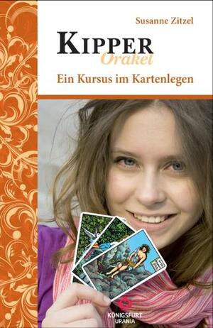 Kipper Orakel Ein Kursus Im Kartenlegen Susanne Zitzl Buch Neu Kaufen A02kfm3r01zze