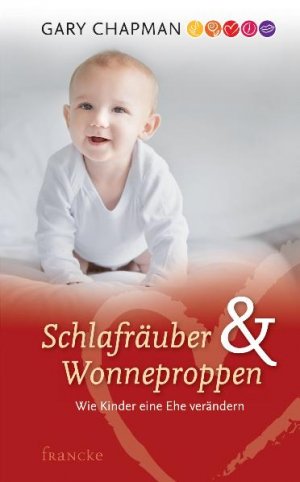 ISBN 9783868270815: Schlafräuber und Wonneproppen - Wie Kinder eine Ehe verändern