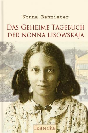 ISBN 9783868271522: Das geheime Tagebuch der Nonna Lisowskaja