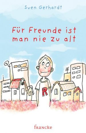 ISBN 9783868272086: Für Freunde ist man nie zu alt