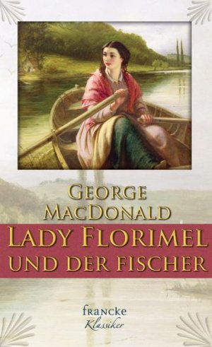 ISBN 9783868272314: Lady Florimel und der Fischer