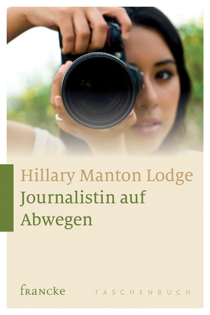 ISBN 9783868274042: Journalistin auf Abwegen