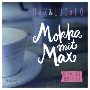 ISBN 9783868275544: Mokka mit Max