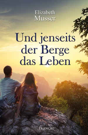 ISBN 9783868275971: Und jenseits der Berge das Leben