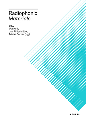 ISBN 9783868288636: Radiophonic - Materials (Bd.2)