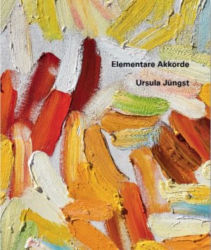 ISBN 9783868331820: Ursula Jüngst - Elementare Akkorde / Dieter Schavan, Annette Schlichtenmaier, Bert u a Hoffmann / Buch / 112 S. / Deutsch / 2015 / MODO PRESS / EAN 9783868331820