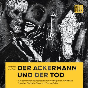 neues Hörbuch – Johannes von Tepl – Der Ackermann und der Tod, 1 Audio-CD