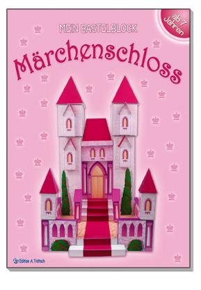 ISBN 9783868481242: Bastelblock - Märchenschloss