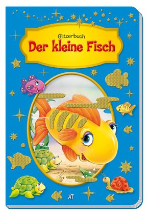 ISBN 9783868482461: Glitzerbuch Der kleine Fisch