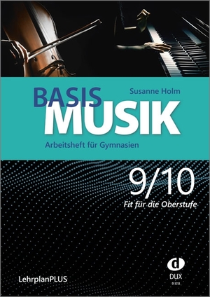 ISBN 9783868493702: Basis Musik 9/10 - Arbeitsheft