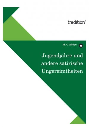 ISBN 9783868509052: Jugendjahre und andere satirische Ungereimtheiten