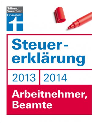 ISBN 9783868513509: Steuererklärung 2013/2014 - Arbeitnehmer, Beamte