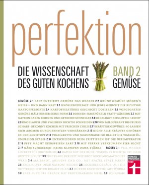 ISBN 9783868514308: Perfektion. Die Wissenschaft des guten Kochens. Gemüse - Band 2