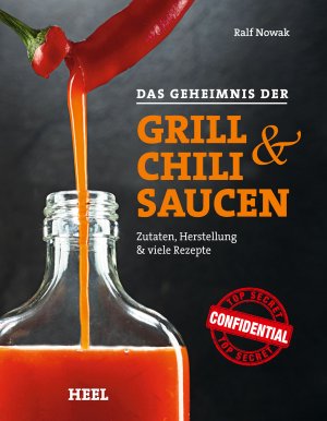 ISBN 9783868526844: Das Geheimnis der Grill- & Chilisaucen