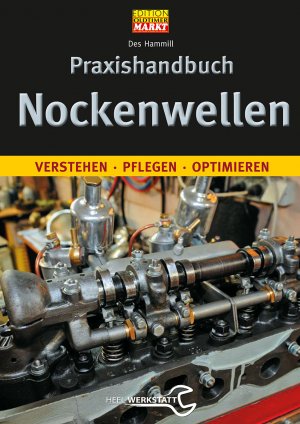 ISBN 9783868528084: Praxishandbuch Nockenwellen - Verstehen, pflegen, optimieren