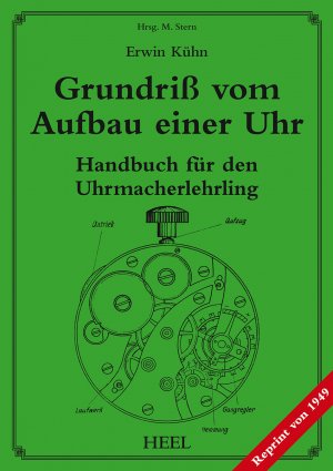 ISBN 9783868528299: Grundriß vom Aufbau einer Uhr – Handbuch für den Uhrmacherlehrling