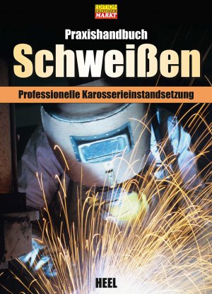 ISBN 9783868529036: Praxishandbuch Schweißen - Professionelle Karosserieinstandsetzung Zuhause Schweißen Schritt für Schritt Oldtimer Youngtimer