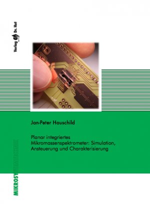 ISBN 9783868533323: Planar integriertes Mikromassenspektrometer: Simulation, Ansteuerung und Charakterisierung