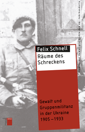 ISBN 9783868542448: Räume des Schreckens - Gewalt und Gruppenmilitanz in der Ukraine 1905-1933