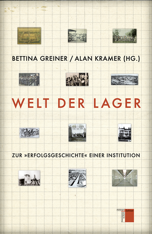 ISBN 9783868542677: Welt der Lager - Zur »Erfolgsgeschichte« einer Institution