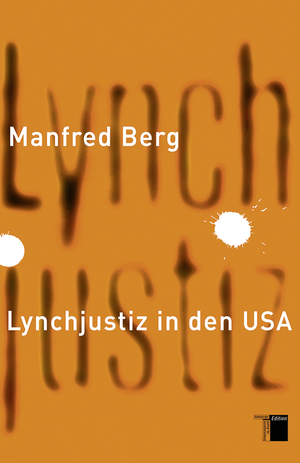 ISBN 9783868542738: Lynchjustiz in den USA