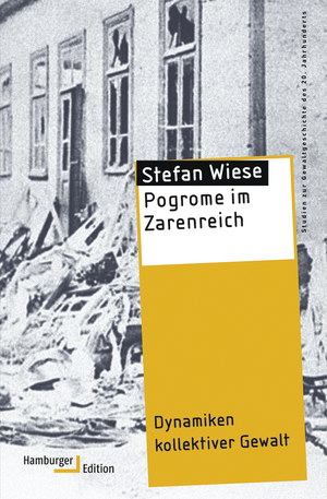 ISBN 9783868543049: Pogrome im Zarenreich - Dynamiken kollektiver Gewalt