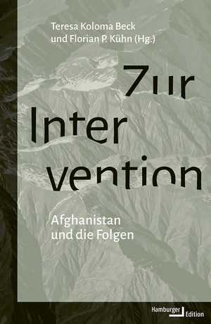 ISBN 9783868543780: Zur Intervention – Afghanistan und die Folgen