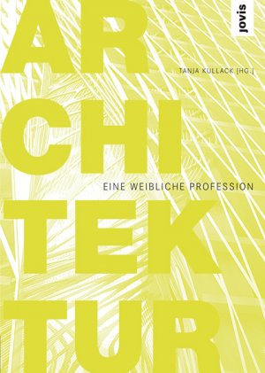 ISBN 9783868591149: Architektur: eine weibliche Profession