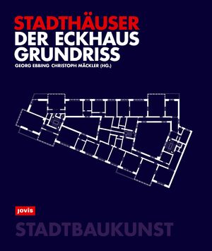 ISBN 9783868597783: Der Eckhausgrundriss – Stadthäuser